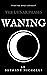 Waning (The Lunar Phases, #1)