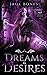 Dreams & Desires