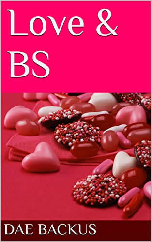Love & BS (Kindle Edition)