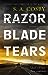 Razorblade Tears by S.A. Cosby