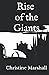 Rise of the Giants: Book One of the Charlie and the Giants series (Charlie and the Giants trilogy and related titles)