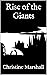 Rise of the Giants (Charlie and the Giants #1)