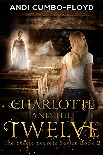 Charlotte and the Twelve (Steele Secrets #2)