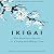 Ikigai by Héctor García Ikigai by Héctor García