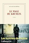 Book cover for Le Mage du Kremlin