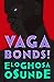 Vagabonds!
