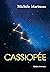 Cassiopée (French Edition)
