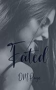Fated (Brickstone University, #4)