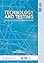 Technology and Testing: Improving Educational and Psychological Measurement (NCME APPLICATIONS OF EDUCATIONAL MEASUREMENT AND ASSESSMENT)