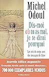 Dis-moi où tu as ...