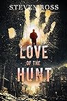 Love of the Hunt