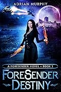 ForeSender Destiny