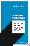 O Atraso Portuguê...
