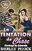 La Tentation de Chase (Les ...