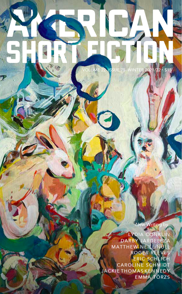 American Short Fiction (Volume 25, Issue 75, Spring 2022)