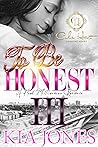 To Be Honest 3: The Finale To Be Honest 3: The Finale