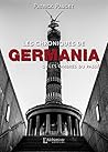 Les chroniques de Germania - Tome 1  by Patrick PAUGET