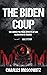 The Biden Coup: The Socio-P...
