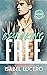Breaking Free (South River University #3)