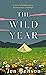 The Wild Year: a story of homelessness, perseverance and hope