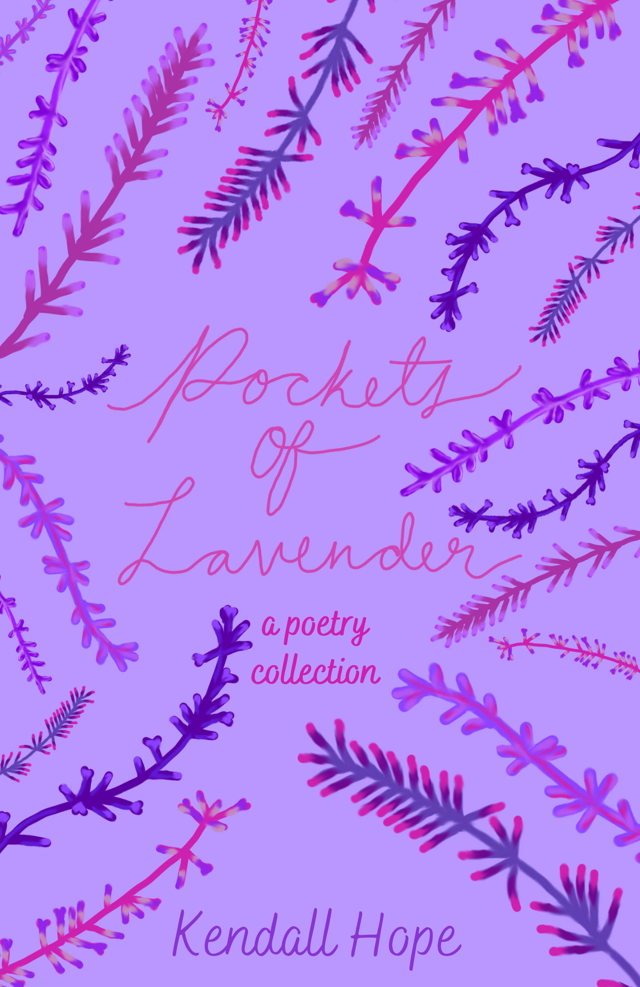 Pockets of Lavender: A Poetry Collection