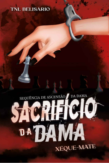 Sacrifício da Dama: xeque-mate (Kindle Edition)