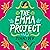 The Emma Project: A Novel (The Rajes Series) (The Rajes, 4)