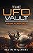 The UFO Vault by Kevin Williams