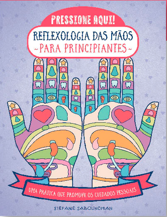 Reflexologia das Mãos para Principiantes