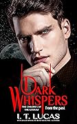 Dark Whispers From The Past