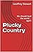 Plucky Country: We should l...