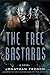 The Free Bastards (The Lot Lands, #3)