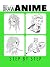 Anyone Can Draw Anime: Easy...
