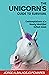 The Unicorn’s Guide to Survival: Contemplations of a Newly Identified Gifted Adult