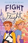 Fight + Flight: A...