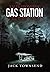 Tales from the Gas Station by Jack  Townsend