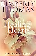 Healing Hearts (Oak Harbor #2)