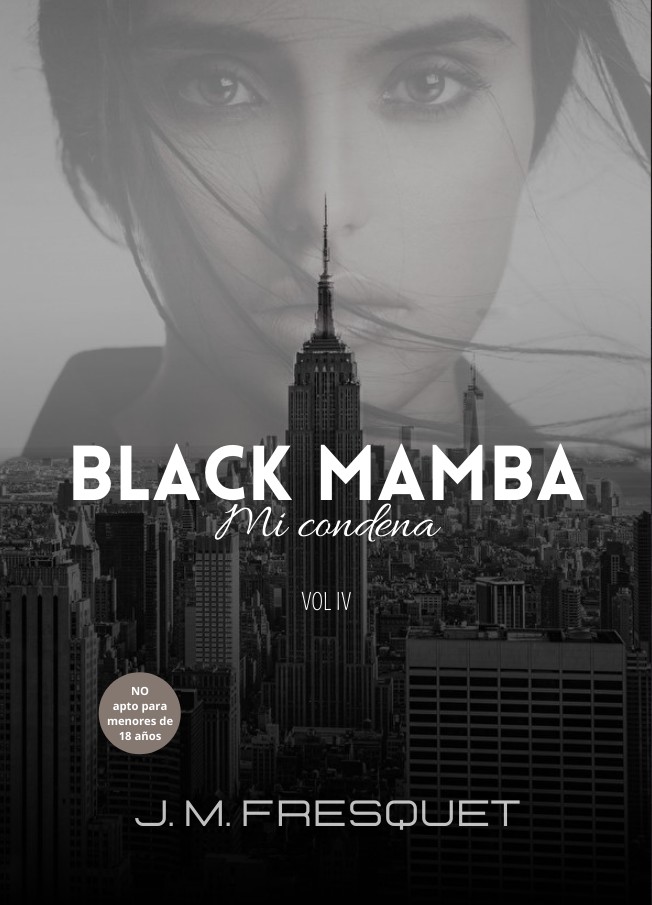 BLACK MAMBA: Mi condena (vol 4)