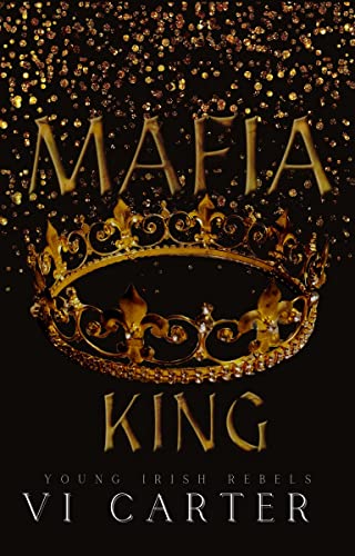 Mafia King (Young Irish Rebels, #2)