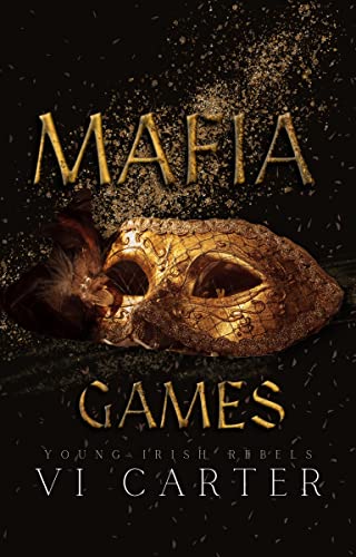 Mafia Games (Young Irish Rebels, #3)