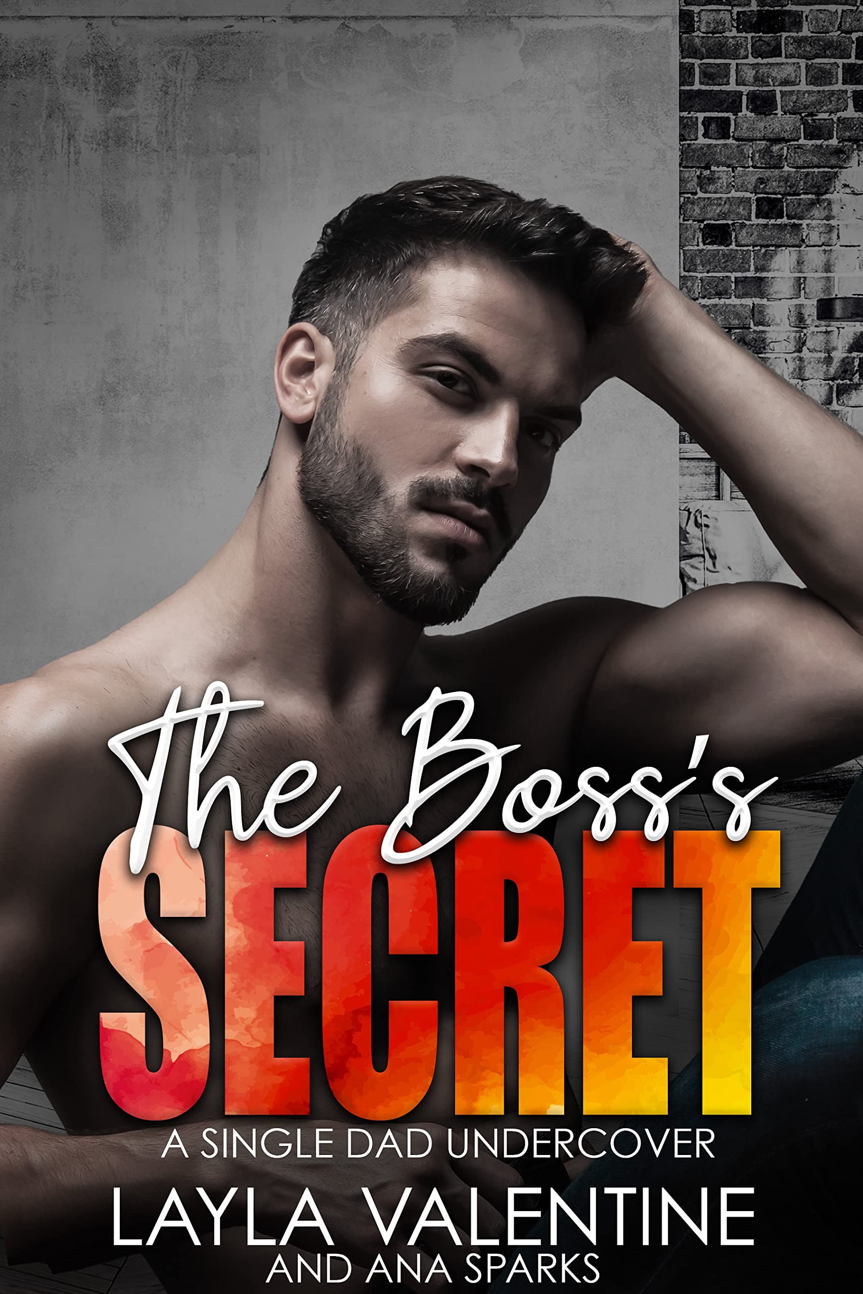 The Boss's Secret: A Single Dad Undercover (Bossy Billionaires)