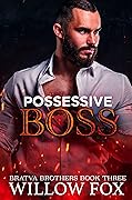 Possessive Boss