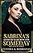 Sabrina's Guide to Searching for Someday (Guiding, #3)