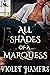All Shades of a Marquess (G...