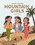 Mountain Girls  by HANADY ALHASHMI
