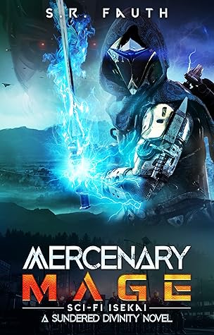 Mercenary Mage (Mercenary Mage #1)