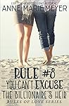 Rule #8: You Can'...