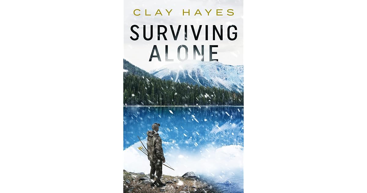 Surviving Alone by Clay Hayes