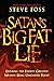 Satan’s Big Fat Lie