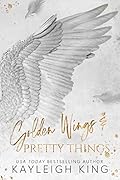 Golden Wings & Pretty Things (Fractured Rhymes, #0.5)